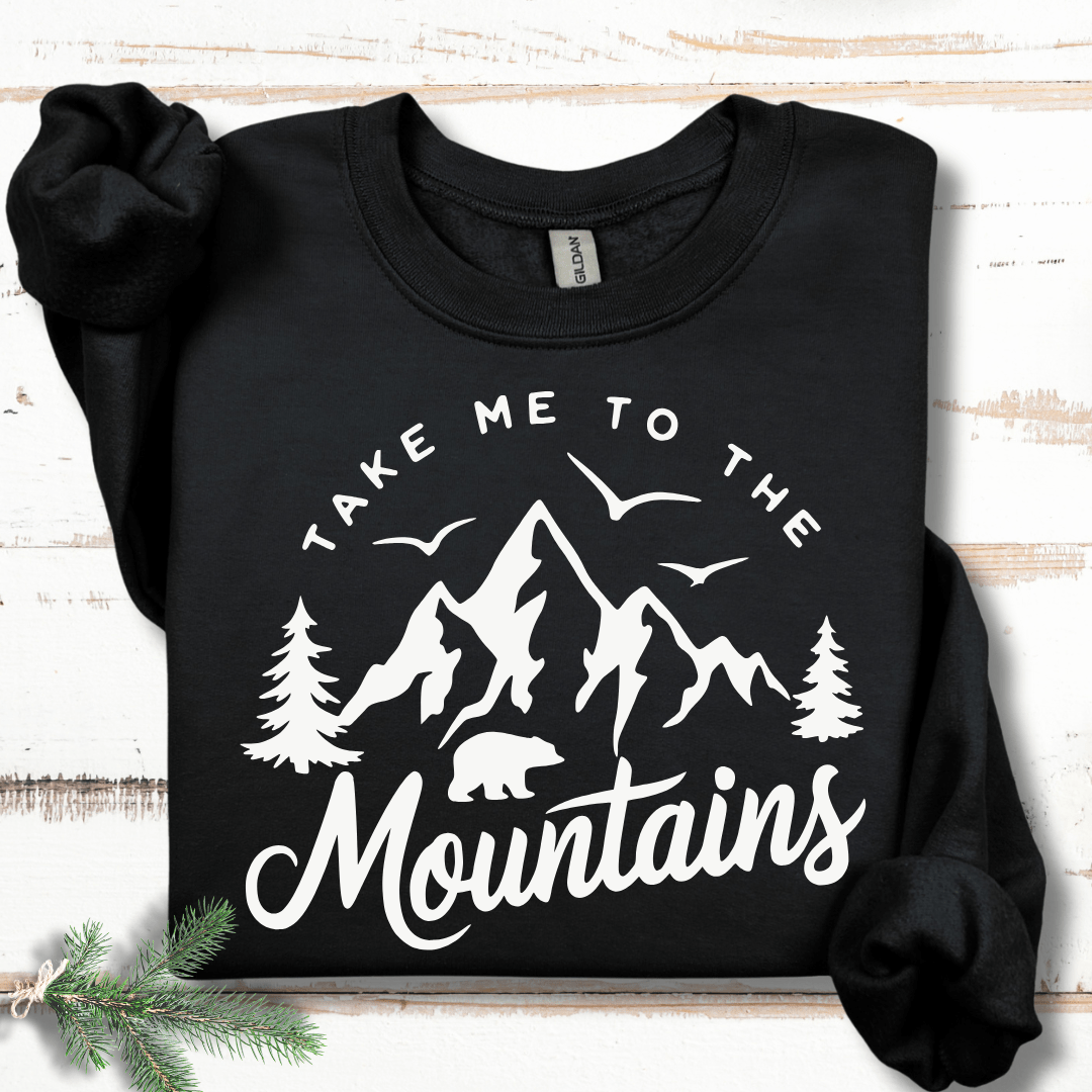 Take Me to the Mountains Sweatshirt