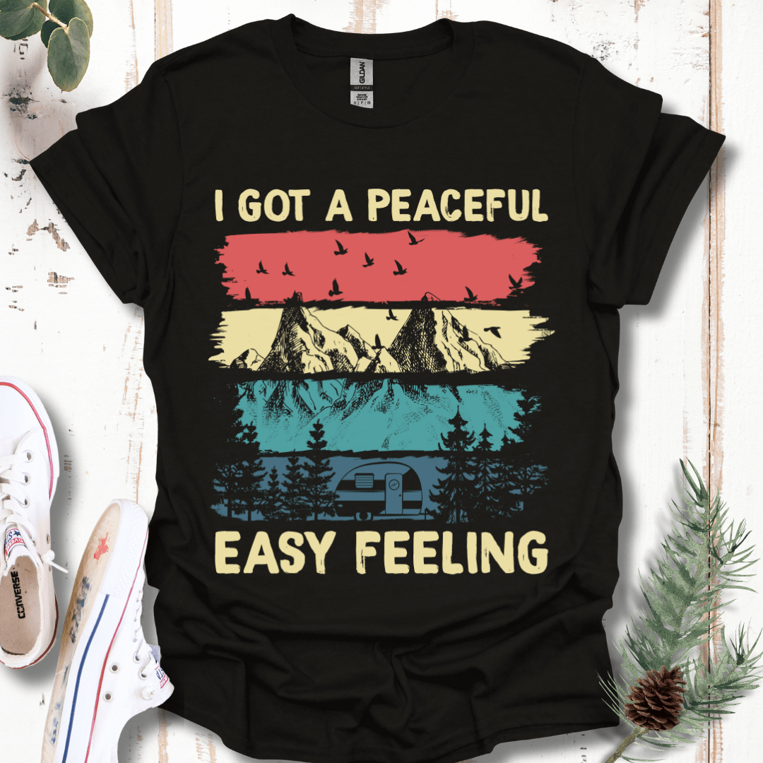 I've Got a Peaceful Easy Feeling T-Shirt