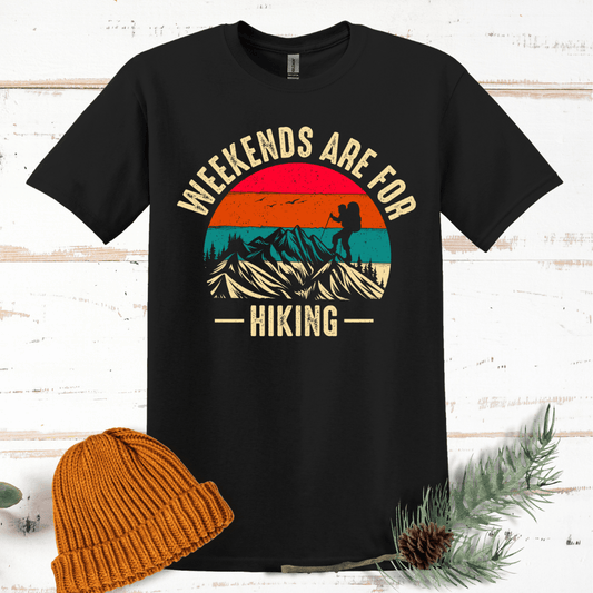 Weekends Are For Hiking T-Shirt