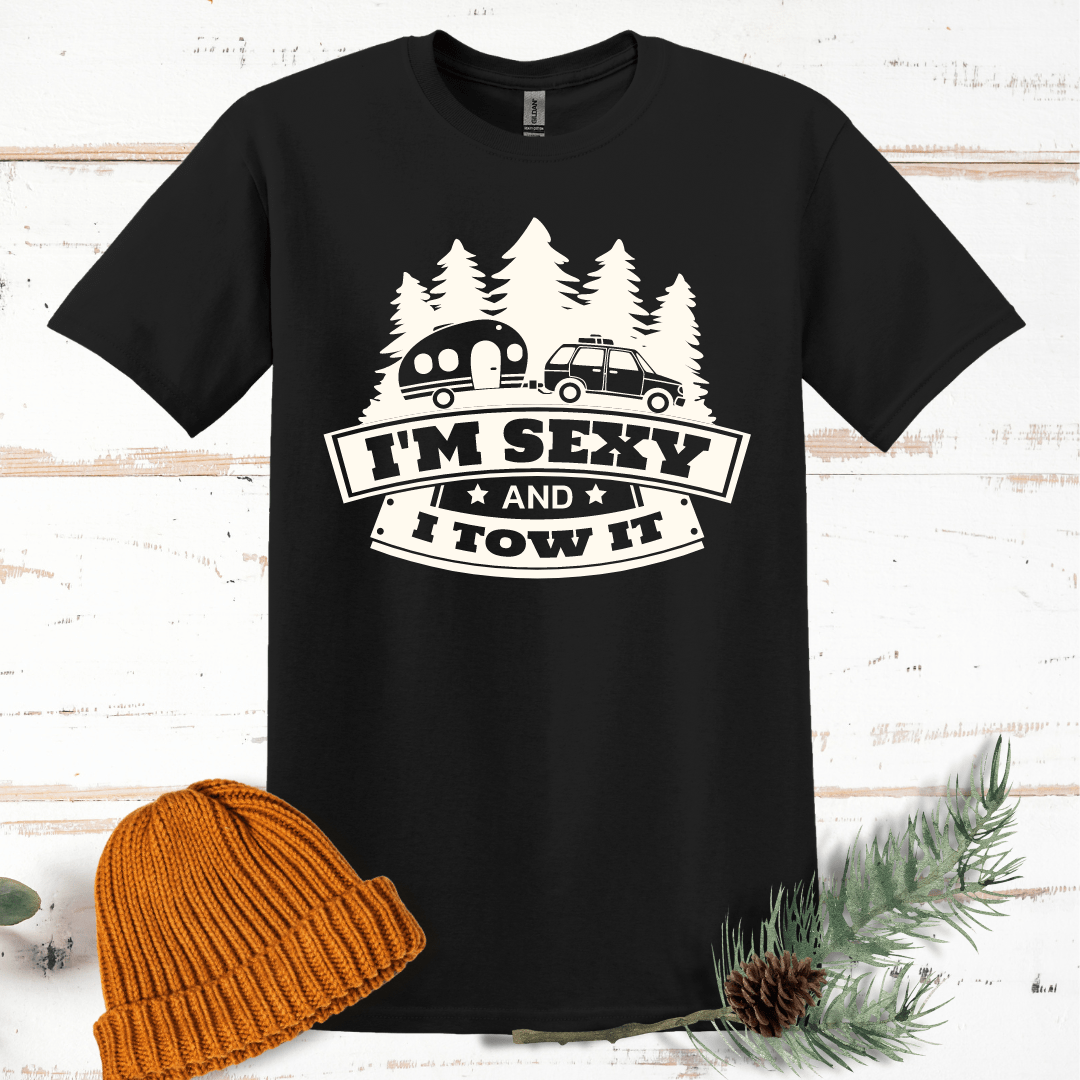 I'm Sexy and I Tow It T-Shirt