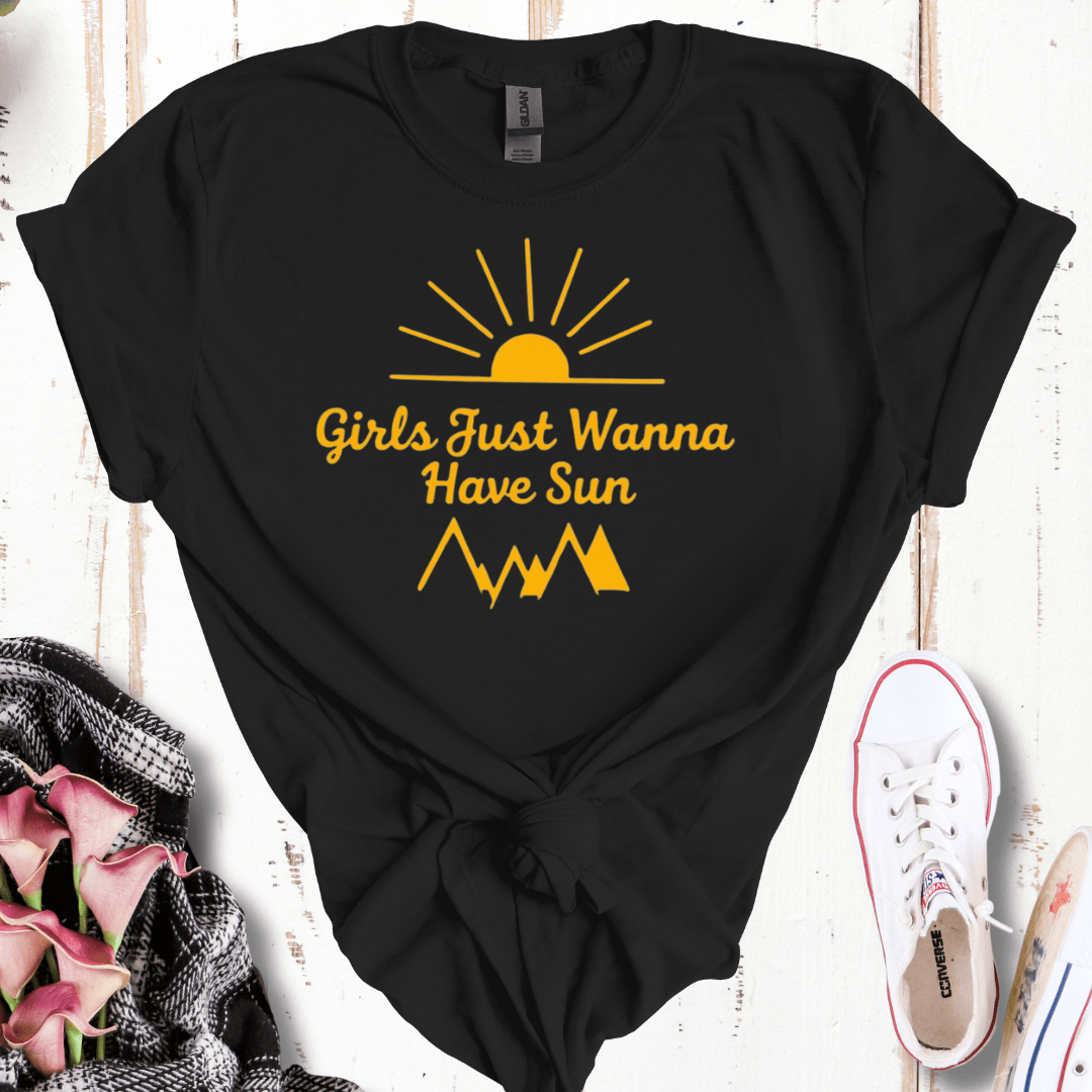 Girls Just Wanna Have Sun T-Shirt