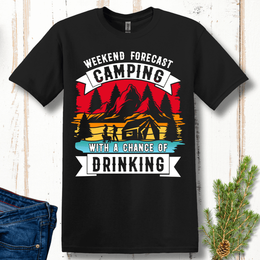 Weekend Forecast Camping With a Chance of Drinking T-Shirt