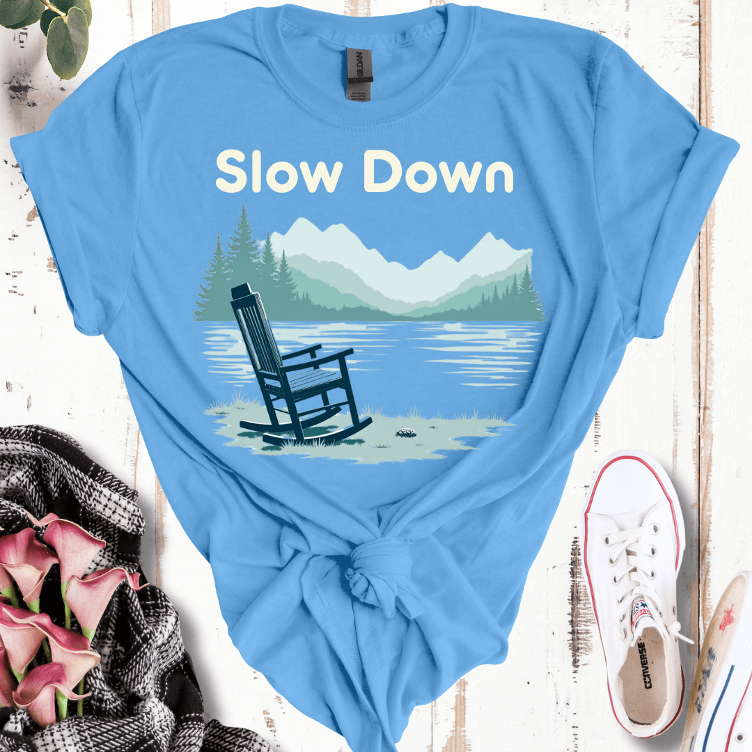 Slow Down T-Shirt