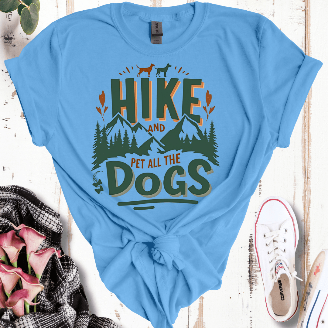 Hike and Pet All the Dogs T-Shirt