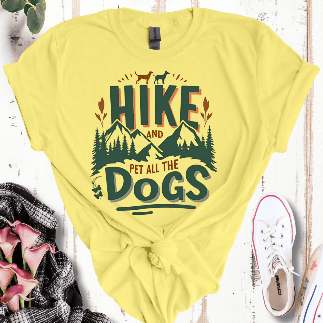 Hike and Pet All the Dogs T-Shirt