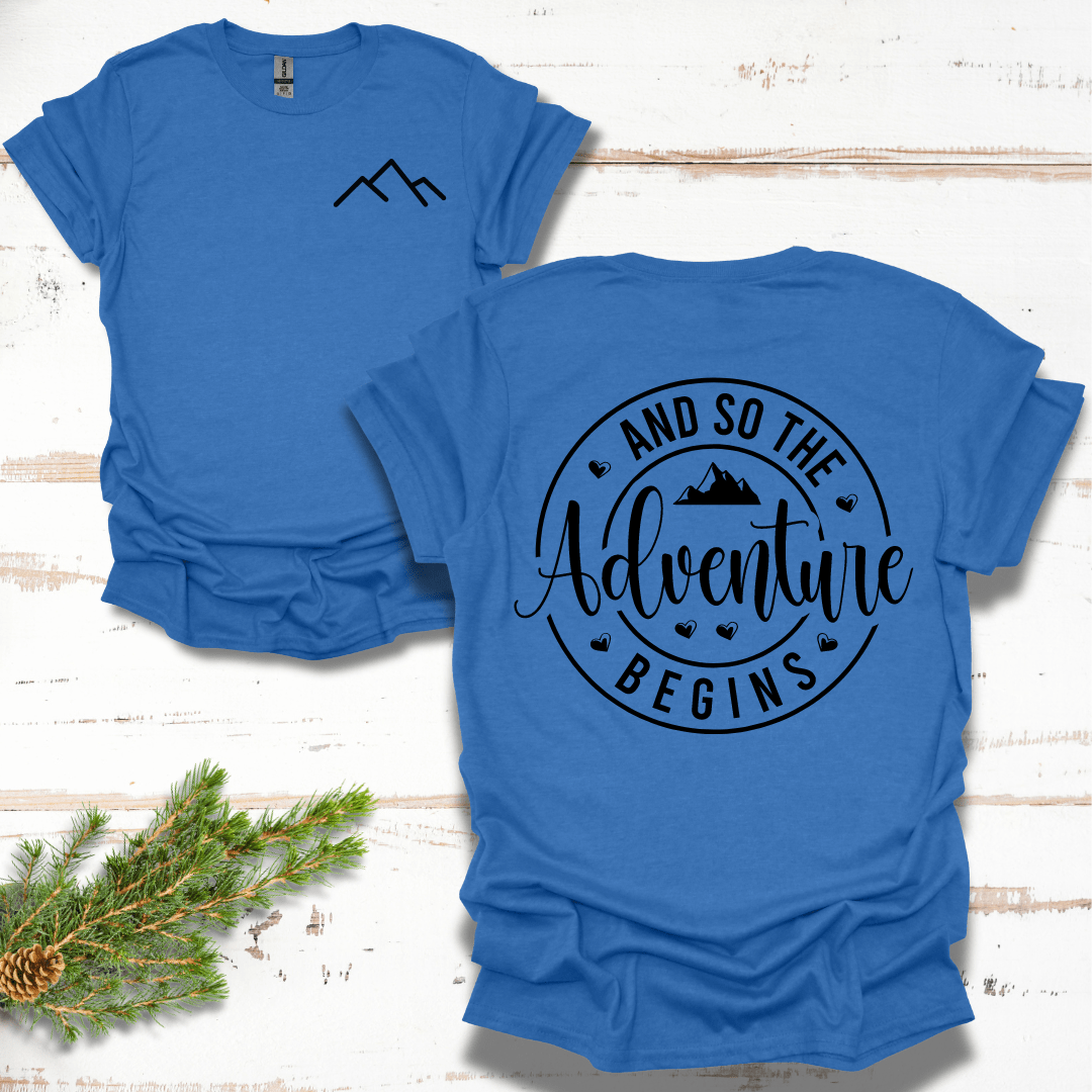 And So The Adventure Begins Back Design T-Shirt