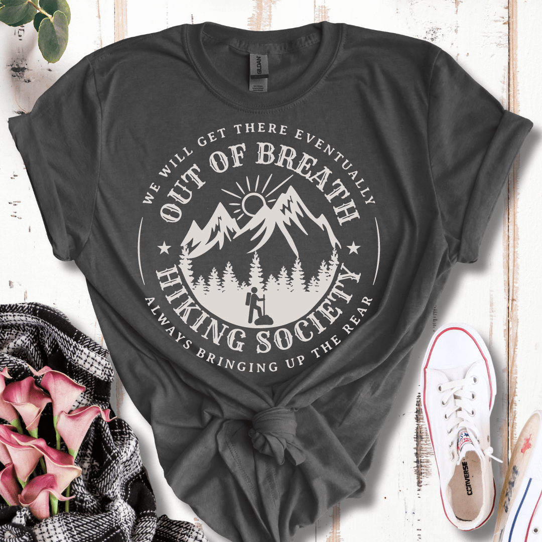 Out of Breath Hiking Club, Bringing Up the Rear T- Shirt