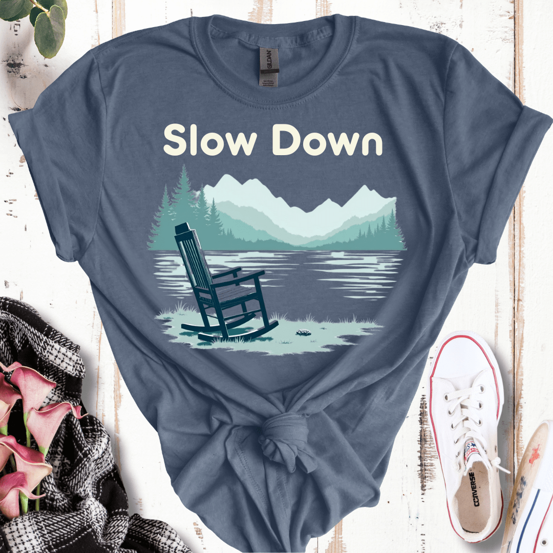 Slow Down T-Shirt