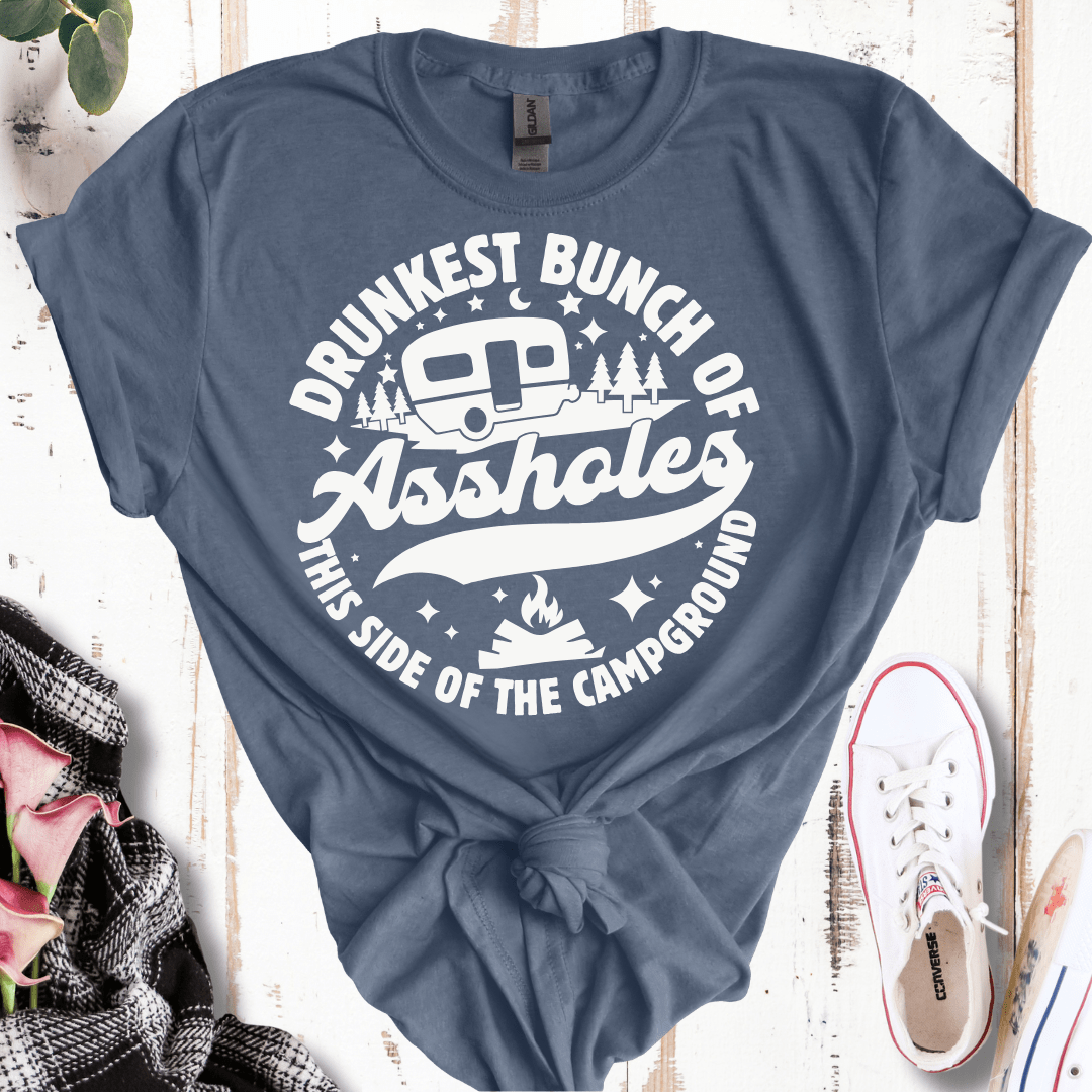 Drunkest Bunch of A's This Side of the Campground T-Shirt