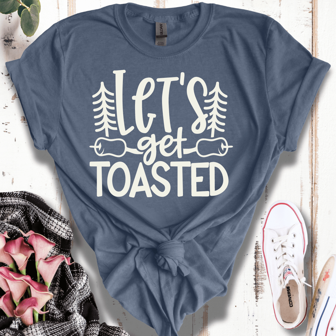 Let's Get Toasted T-Shirt