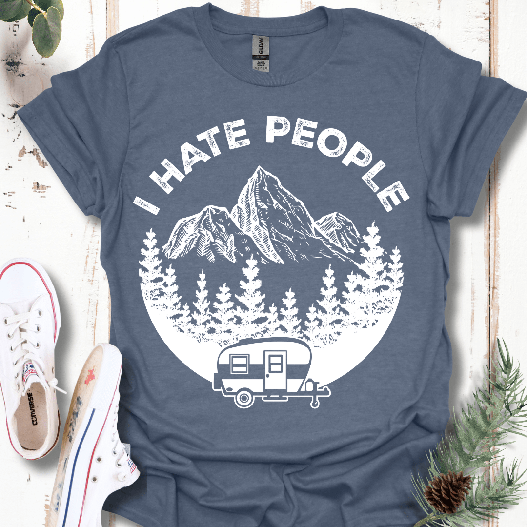 I Hate People Camper T-Shirt