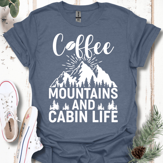 Coffee, Mountains, & Cabin Life T-Shirt