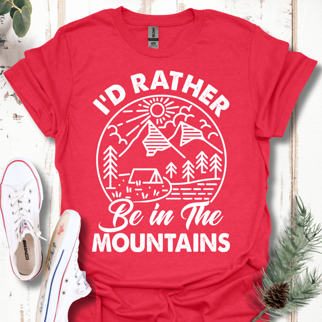 I'd Rather Be in the Mountains T-Shirt