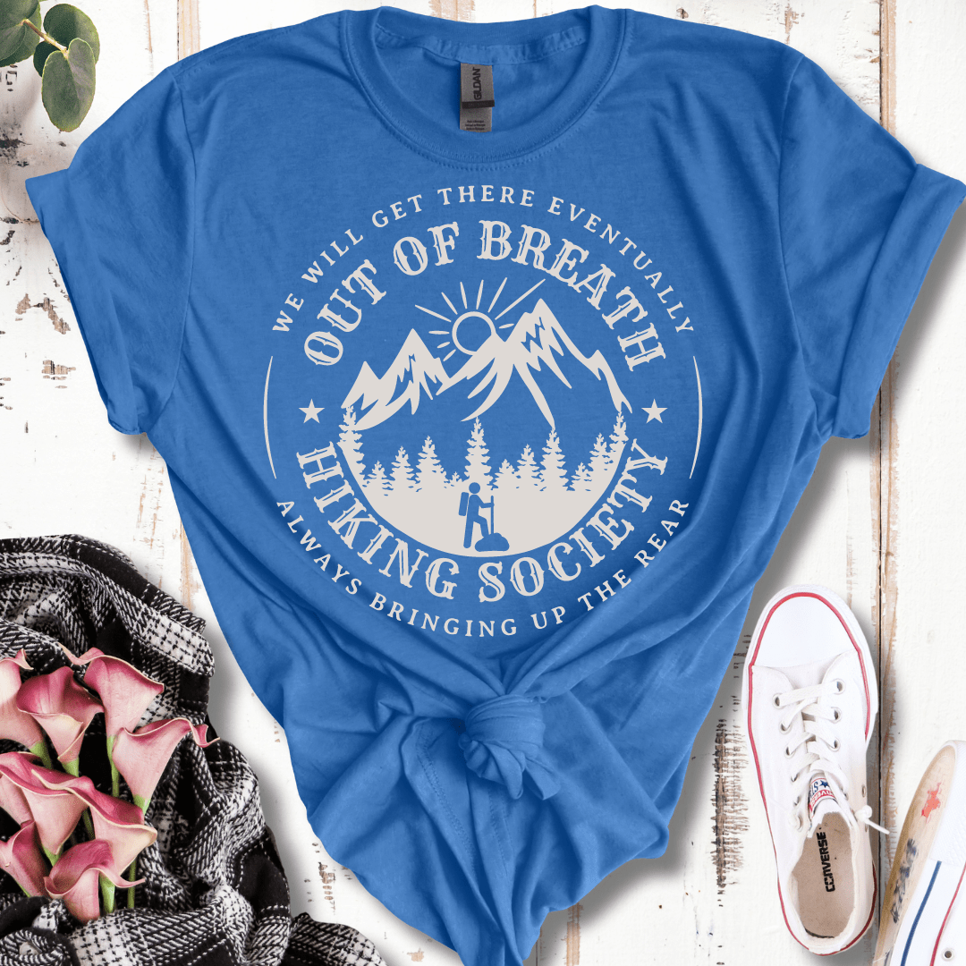 Out of Breath Hiking Club, Bringing Up the Rear T- Shirt