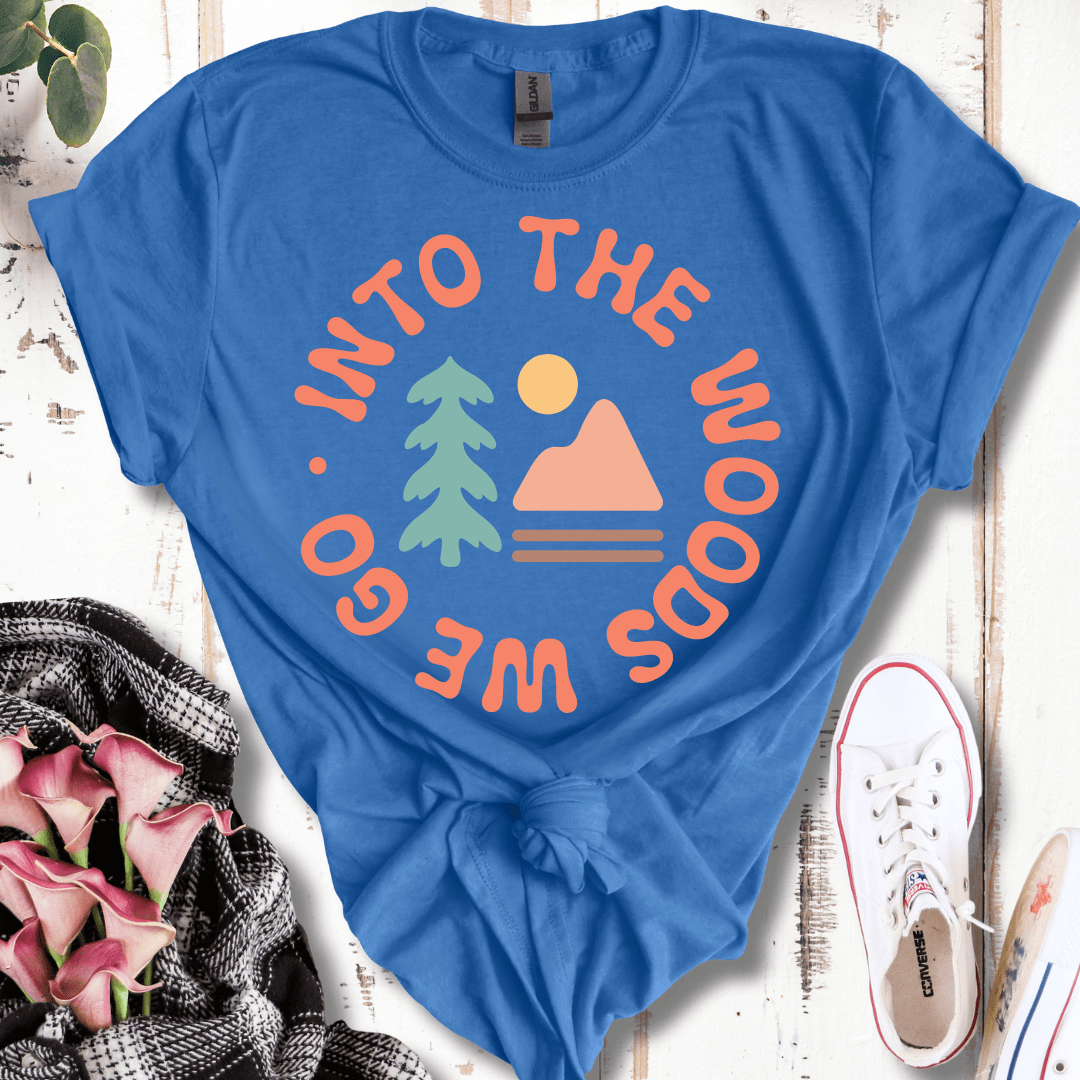 Into The Woods We Go T-Shirt