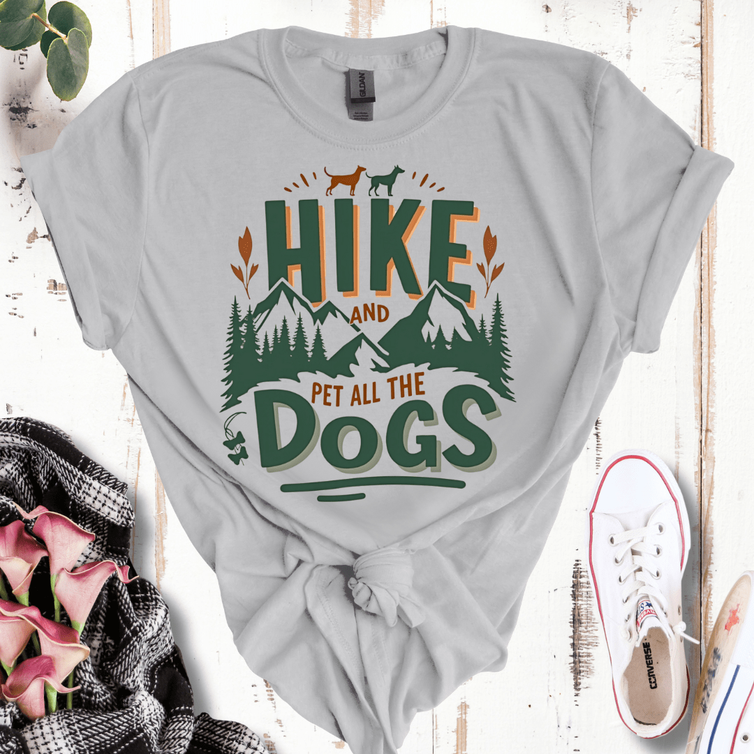 Hike and Pet All the Dogs T-Shirt