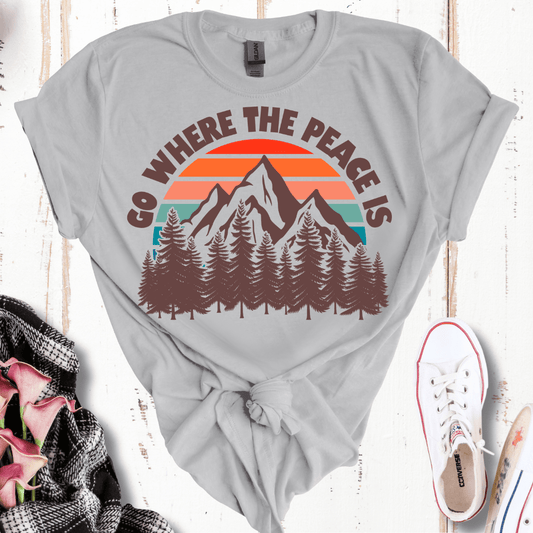 Go Where the Peace Is T-Shirt