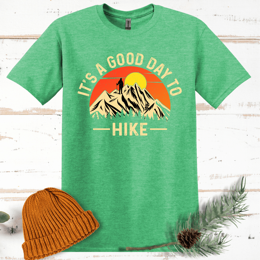 It's a Good Day to Hike T-Shirt