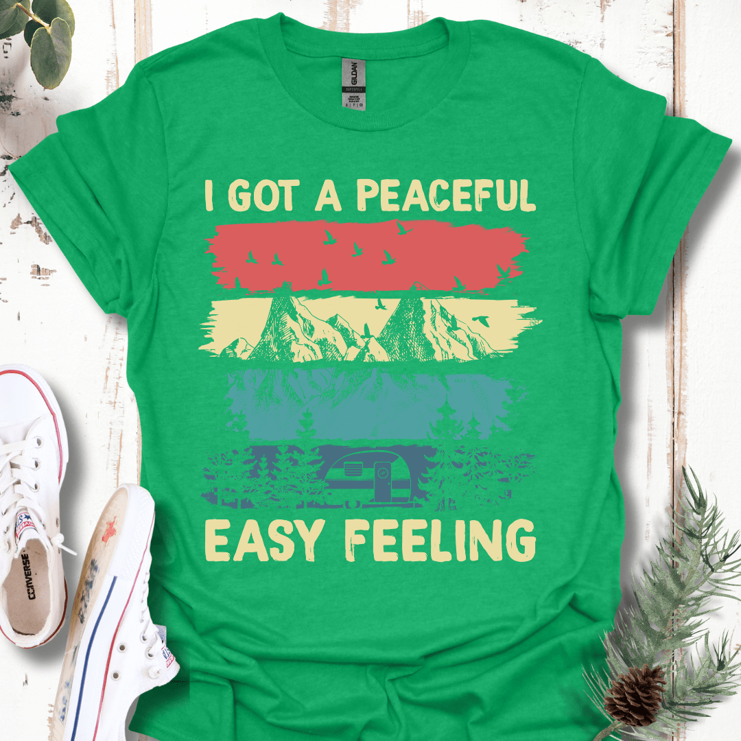 I've Got a Peaceful Easy Feeling T-Shirt