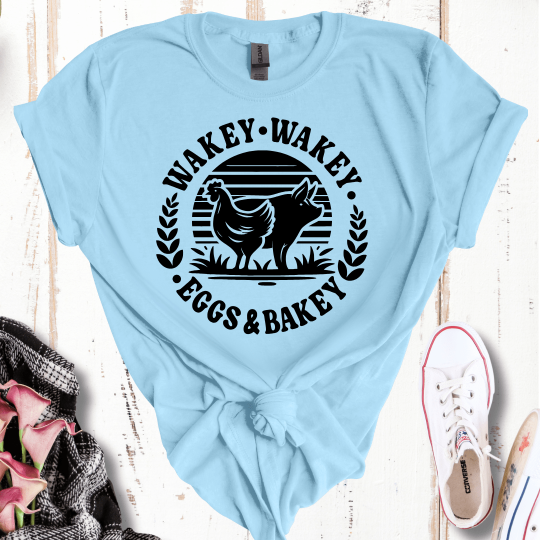 Wakey Wakey Eggs and Bakey T-Shirt