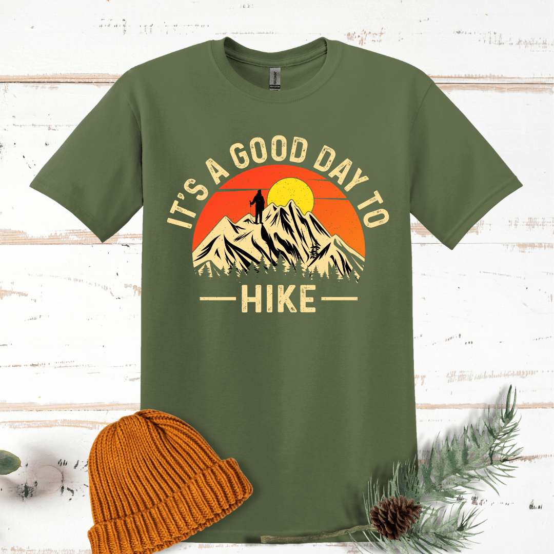 It's a Good Day to Hike T-Shirt