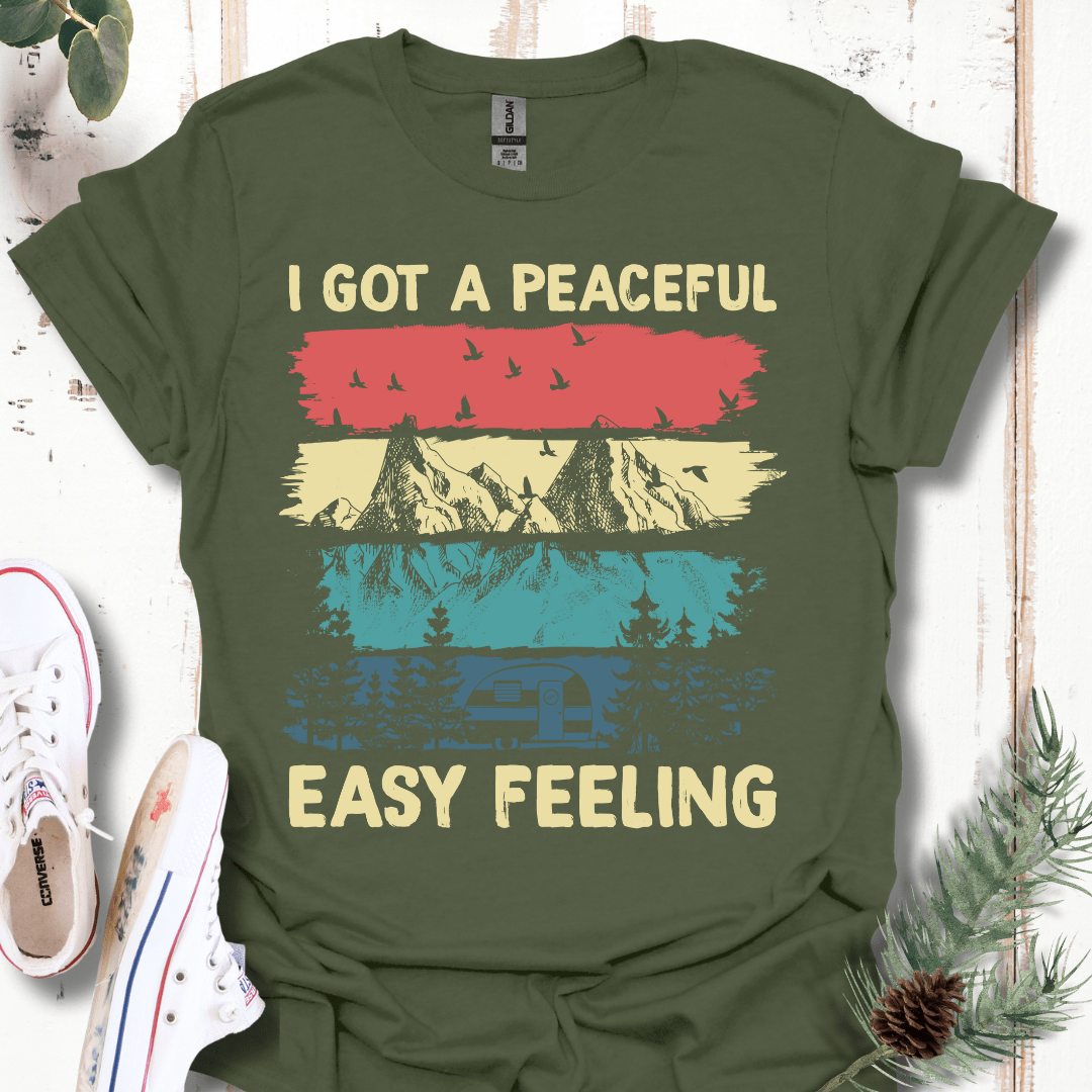 I've Got a Peaceful Easy Feeling T-Shirt