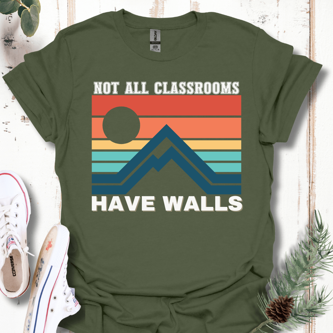 Not All Classrooms Have Walls T-Shirt