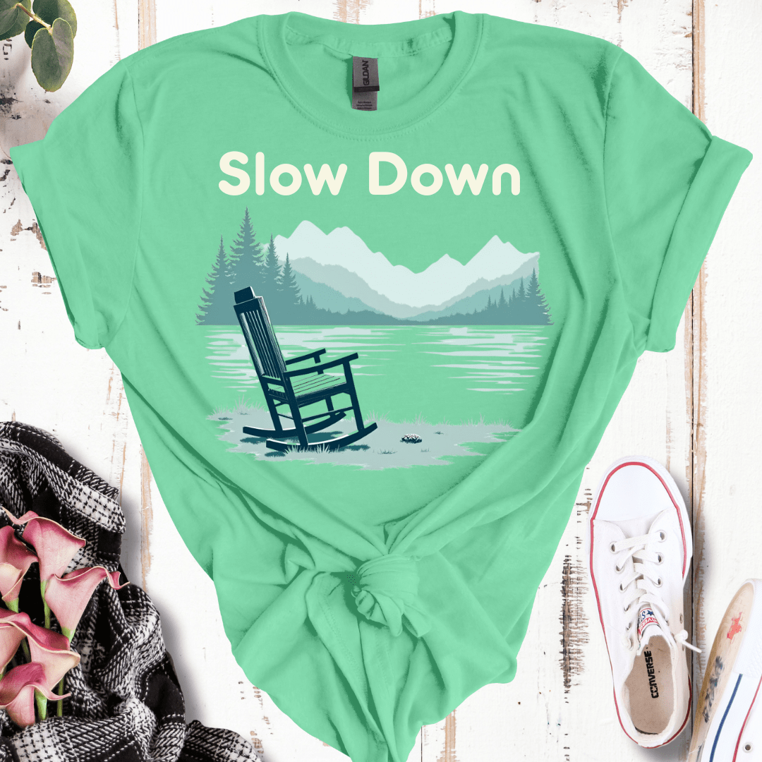 Slow Down T-Shirt