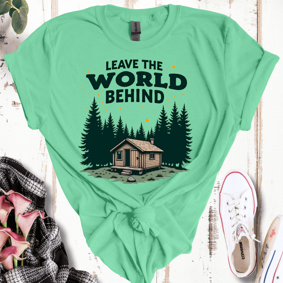 Leave the World Behind Cabin T-Shirt