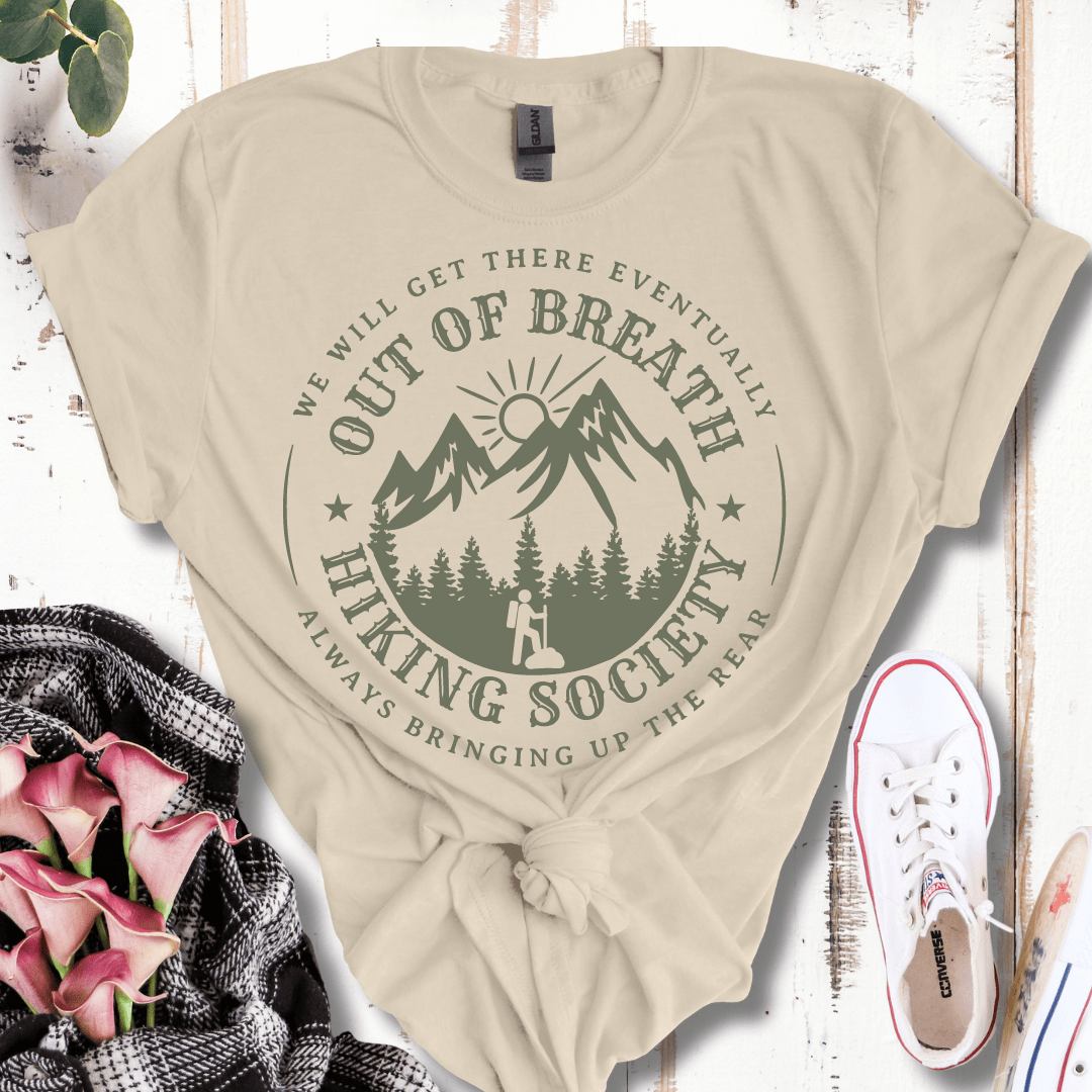 Out of Breath Hiking Club, Bringing Up the Rear T- Shirt