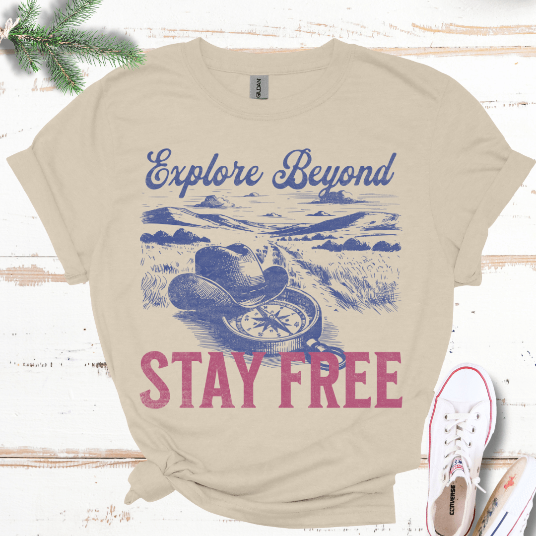 Explore Beyond, Stay Free T-Shirt