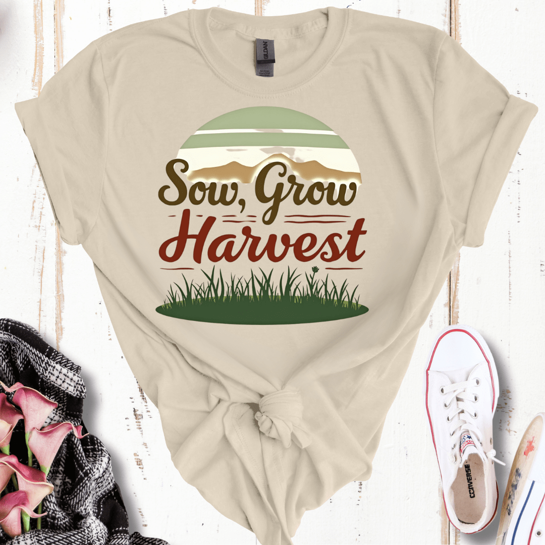 Sow Grow Harvest T-Shirt