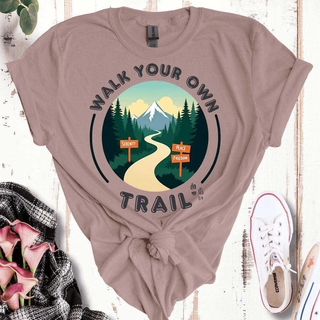 Walk Your Own Trail T-Shirt