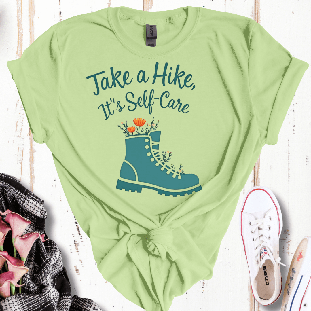 Take a Hike, It's Self Care T-Shirt