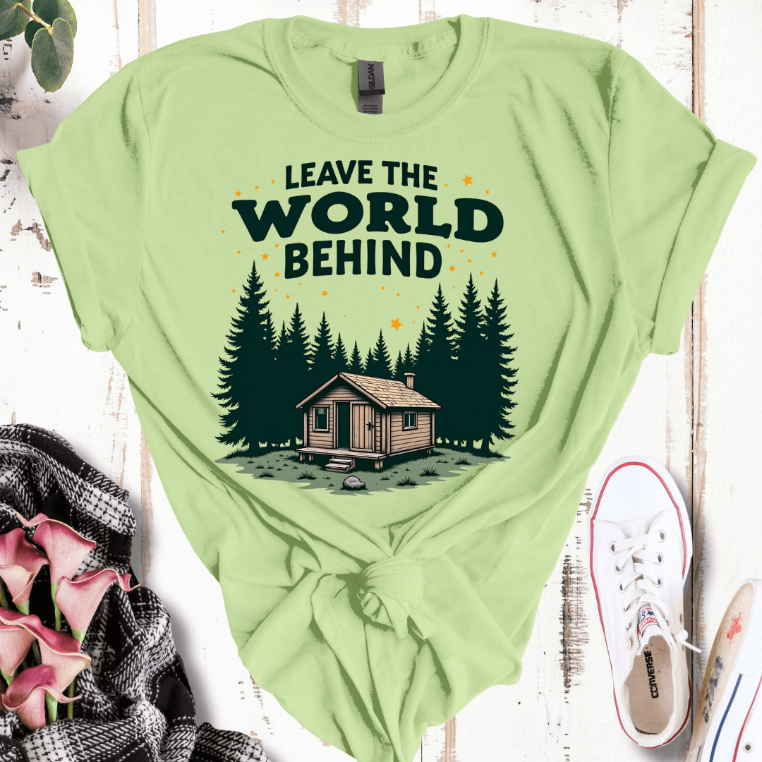 Leave the World Behind Cabin T-Shirt