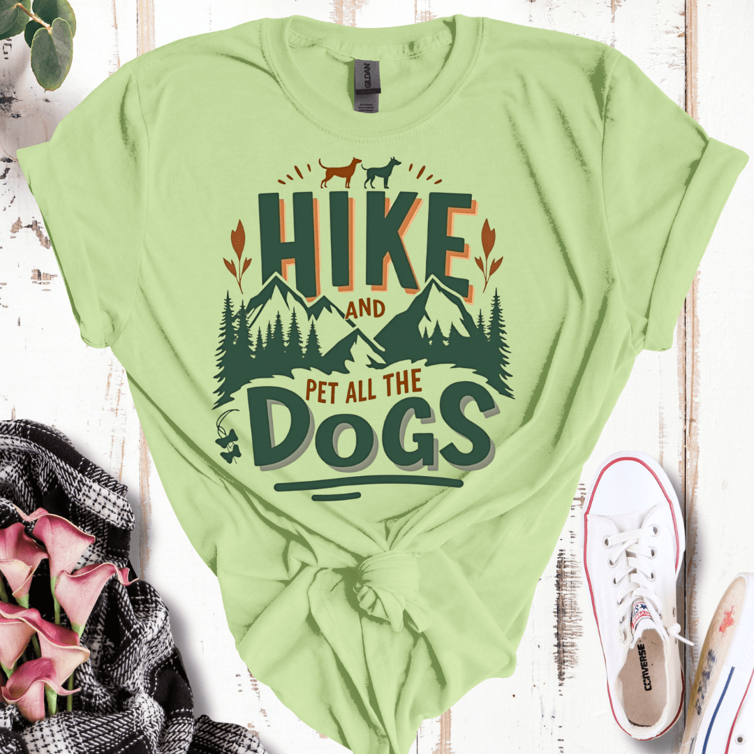 Hike and Pet All the Dogs T-Shirt