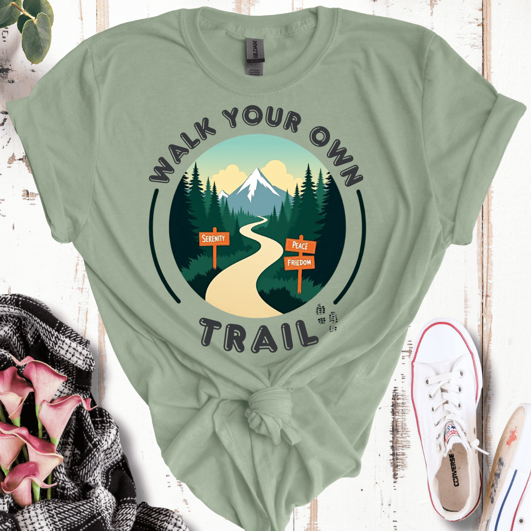 Walk Your Own Trail T-Shirt