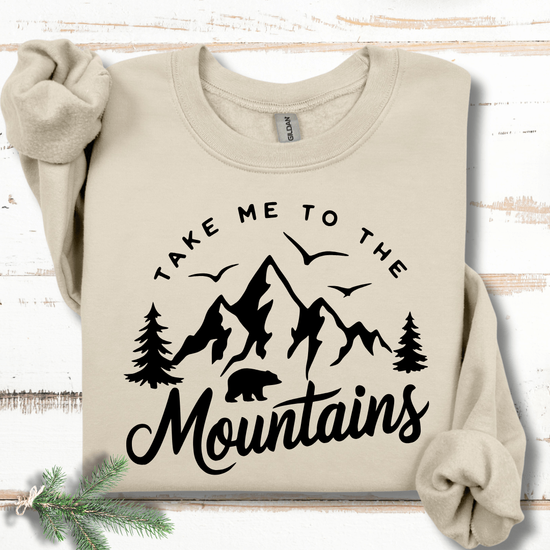 Take Me to the Mountains Sweatshirt