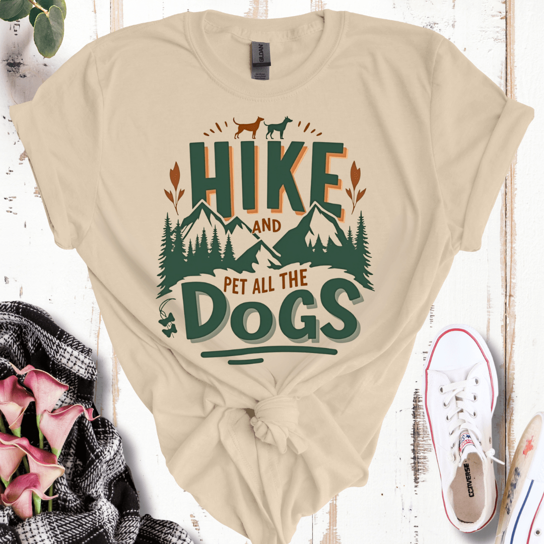 Hike and Pet All the Dogs T-Shirt