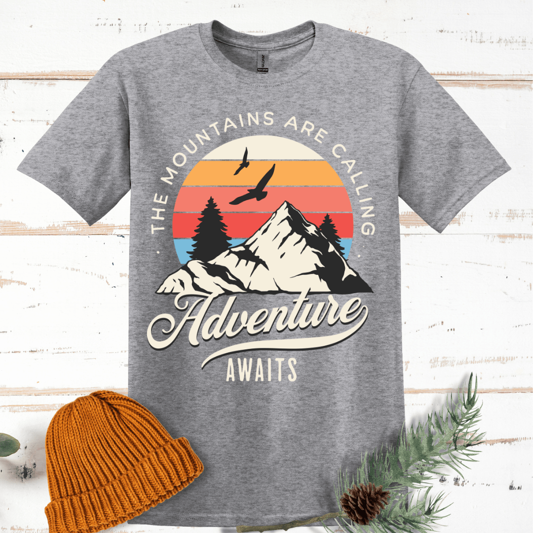 Mountains Are Calling, Adventure Awaits T-Shirt