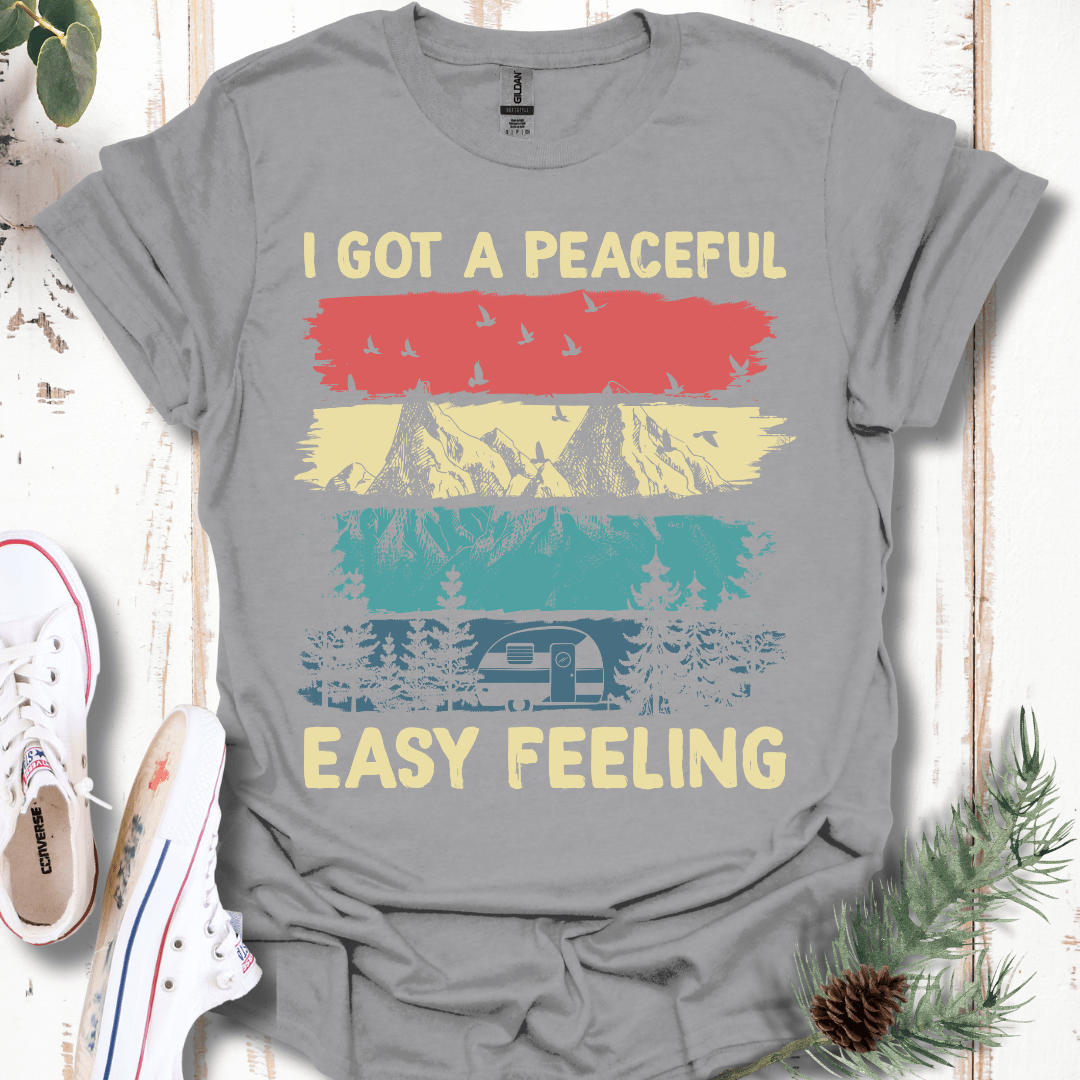 I've Got a Peaceful Easy Feeling T-Shirt