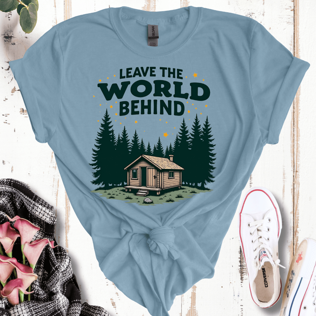 Leave the World Behind Cabin T-Shirt