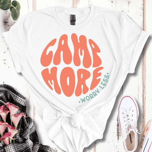 Camp More Worry Less T-Shirt