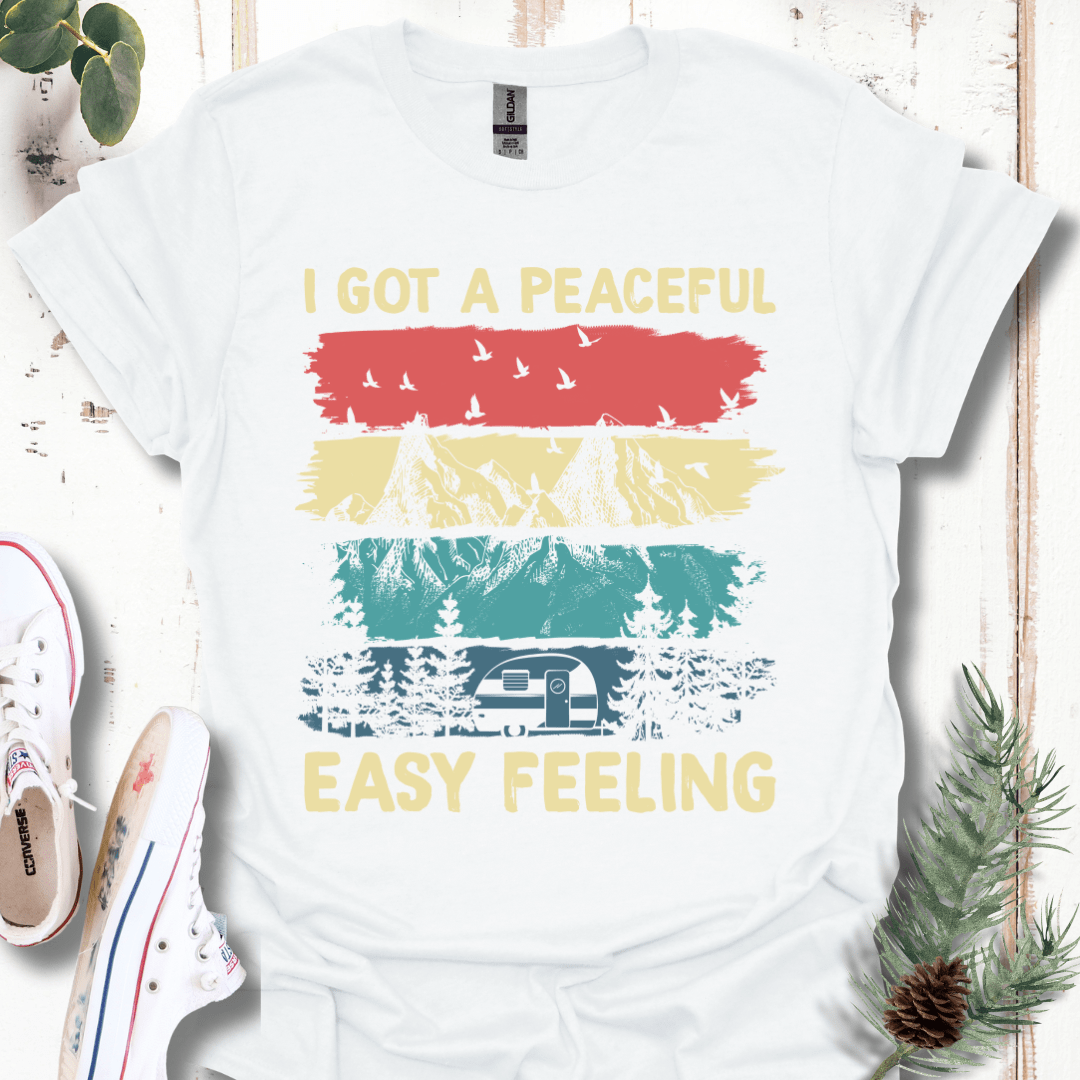 I've Got a Peaceful Easy Feeling T-Shirt