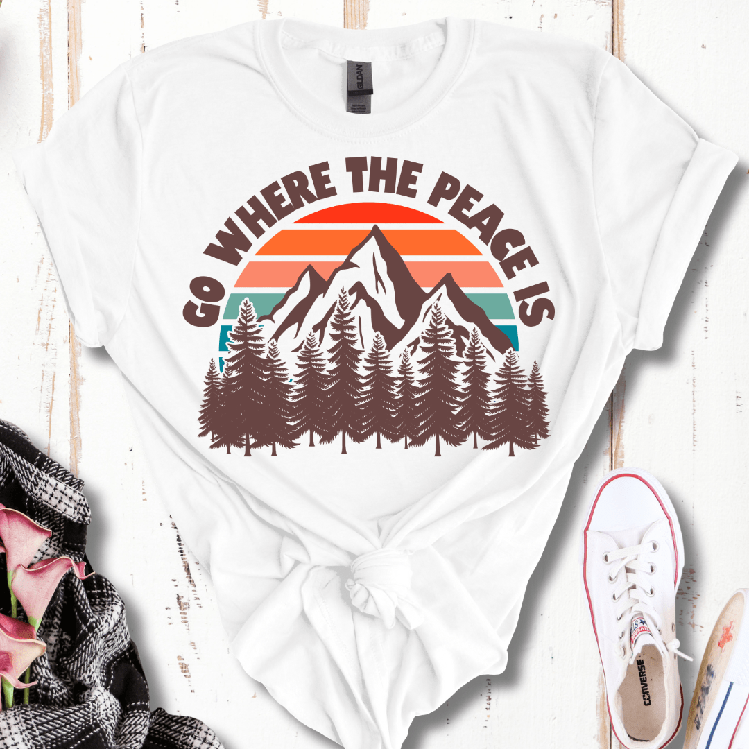 Go Where the Peace Is T-Shirt