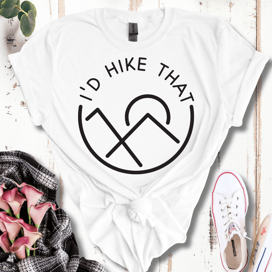 I'd Hike That T-Shirt