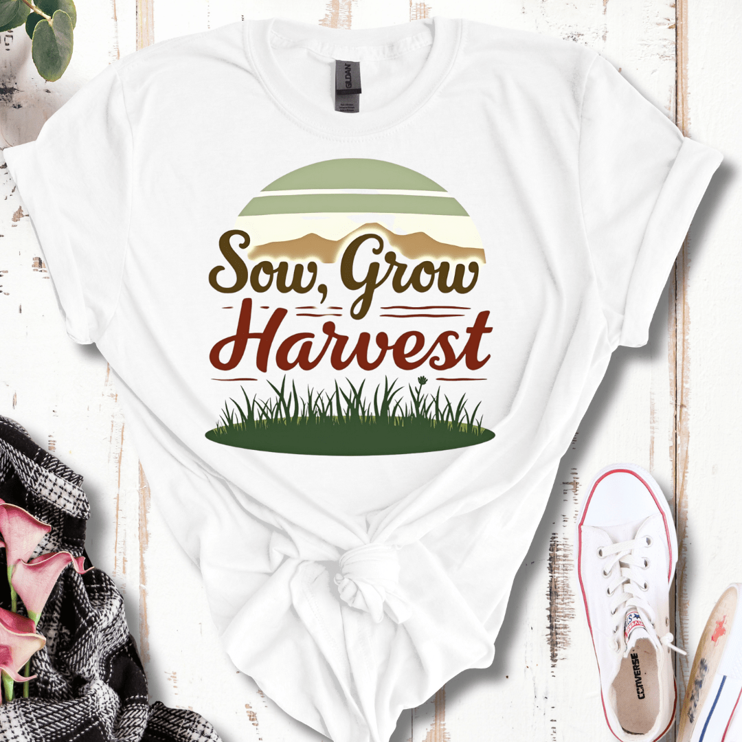 Sow Grow Harvest T-Shirt