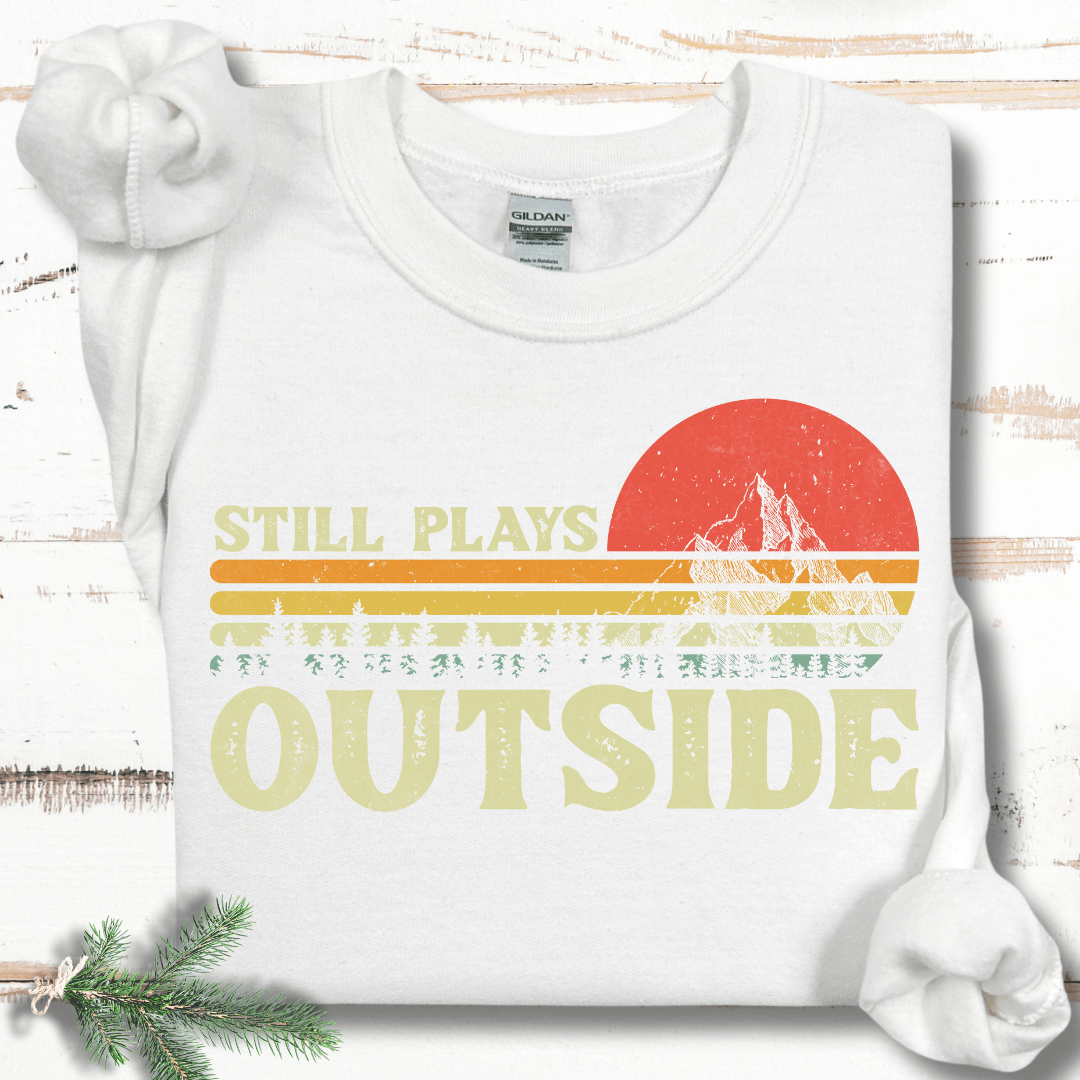 Still Plays Outside Retro Sweatshirt