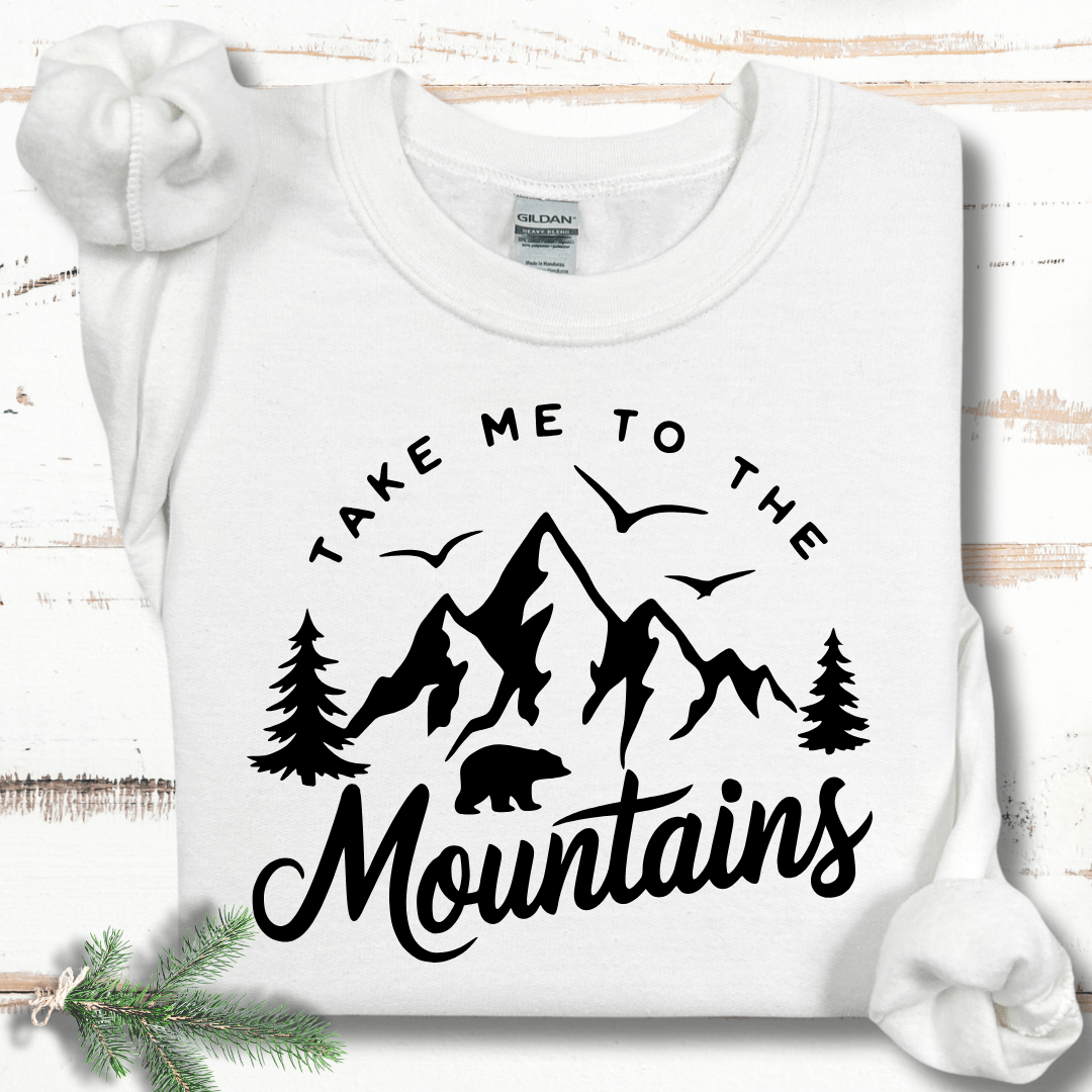 Take Me to the Mountains Sweatshirt